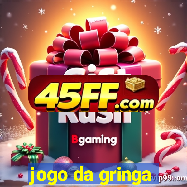 jogo da gringa